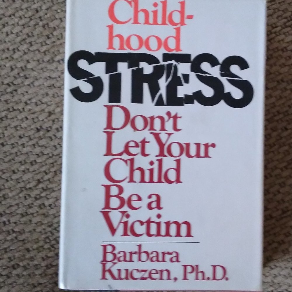 Childhood Stress - Barbara Kuczen